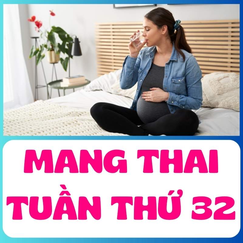 Mẹ bầu mang thai tuần thứ 32 uống đủ nước